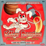 Killer Bunnies and The Journey To Jupiter: Laser Red Booster Deck