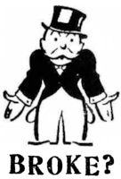 Uncle Pennybags ... Broke?