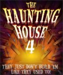 The Haunting House 4: They Just Don't Build 'em Like They Used To!