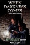 When Darkness Comes: The Most Dangerous Game