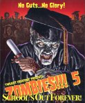 Zombies 5 - School's Out Forever