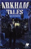 Arkham Tales: Stories of the Legend Haunted City