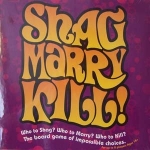 Shag Marry Kill! - The Adult Board Game Of Impossible Choices