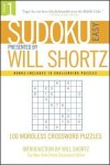 Sudoku Easy to Hard Presented by Will Shortz, Volume 1 : 100 Wordless Crossword Puzzles